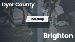 Matchup: Dyer County High vs. Brighton 2016