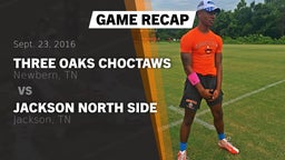 Recap: Three Oaks Choctaws vs. Jackson North Side  2016