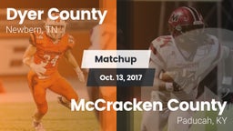 Matchup: Dyer County High vs. McCracken County  2017