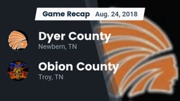 Recap: Dyer County  vs. Obion County  2018