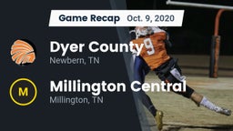 Recap: Dyer County  vs. Millington Central  2020