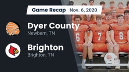 Recap: Dyer County  vs. Brighton  2020