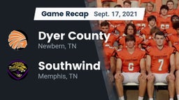 Recap: Dyer County  vs. Southwind  2021