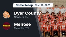 Recap: Dyer County  vs. Melrose  2023