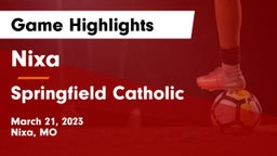 Nixa  vs Springfield Catholic  Game Highlights - March 21, 2023