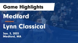 Medford  vs Lynn Classical  Game Highlights - Jan. 3, 2023