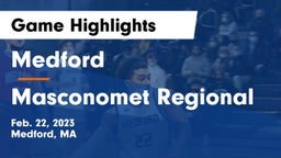 Medford  vs Masconomet Regional  Game Highlights - Feb. 22, 2023