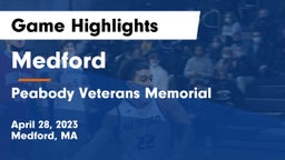 Medford  vs Peabody Veterans Memorial  Game Highlights - April 28, 2023