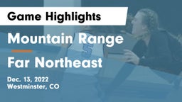 Mountain Range  vs Far Northeast Game Highlights - Dec. 13, 2022
