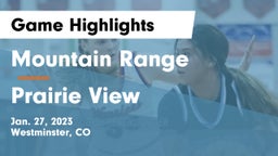 Mountain Range  vs Prairie View  Game Highlights - Jan. 27, 2023