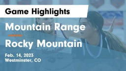Mountain Range  vs Rocky Mountain  Game Highlights - Feb. 14, 2023