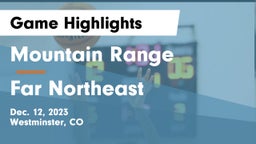 Mountain Range  vs Far Northeast Game Highlights - Dec. 12, 2023