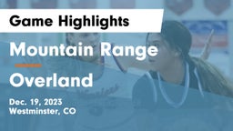 Mountain Range  vs Overland  Game Highlights - Dec. 19, 2023