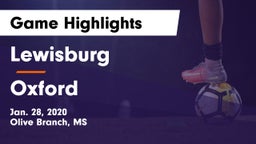 Lewisburg  vs Oxford  Game Highlights - Jan. 28, 2020