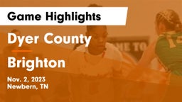 Dyer County  vs Brighton  Game Highlights - Nov. 2, 2023