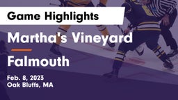 Martha's Vineyard  vs Falmouth  Game Highlights - Feb. 8, 2023