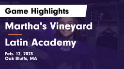 Martha's Vineyard  vs Latin Academy Game Highlights - Feb. 12, 2023