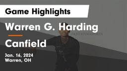 Warren G. Harding  vs Canfield  Game Highlights - Jan. 16, 2024