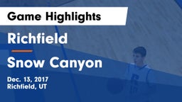 Richfield  vs Snow Canyon  Game Highlights - Dec. 13, 2017