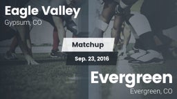 Matchup: Eagle Valley High vs. Evergreen  2016