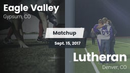 Matchup: Eagle Valley High vs. Lutheran  2017