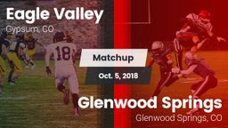 Matchup: Eagle Valley High vs. Glenwood Springs  2018