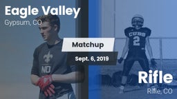 Matchup: Eagle Valley High vs. Rifle  2019