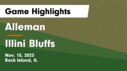 Alleman  vs Illini Bluffs Game Highlights - Nov. 15, 2023
