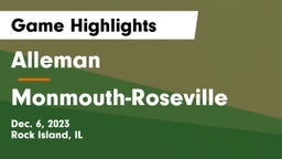Alleman  vs Monmouth-Roseville  Game Highlights - Dec. 6, 2023