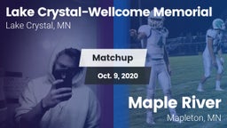 Matchup: Lake Crystal - Wellc vs. Maple River  2020