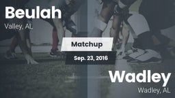 Matchup: Beulah High vs. Wadley  2016