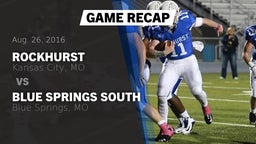 Recap: Rockhurst  vs. Blue Springs South  2016