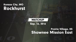 Matchup: Rockhurst High vs. Shawnee Mission East  2016
