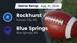 Recap: Rockhurst  vs. Blue Springs  2018