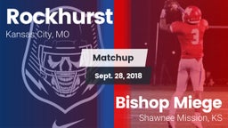 Matchup: Rockhurst High vs. Bishop Miege  2018