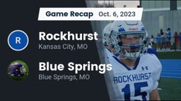 Recap: Rockhurst  vs. Blue Springs  2023