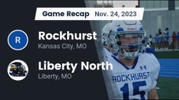 Recap: Rockhurst  vs. Liberty North  2023