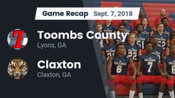 Recap: Toombs County  vs. Claxton  2018