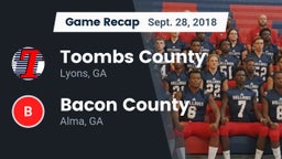 Recap: Toombs County  vs. Bacon County  2018