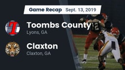 Recap: Toombs County  vs. Claxton  2019