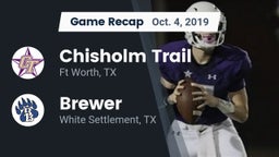 Recap: Chisholm Trail  vs. Brewer  2019