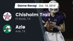 Recap: Chisholm Trail  vs. Azle  2019