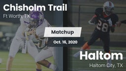 Matchup: Chisholm Trail  vs. Haltom  2020