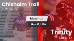 Matchup: Chisholm Trail  vs. Trinity  2020