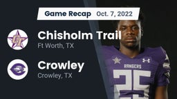 Recap: Chisholm Trail  vs. Crowley  2022