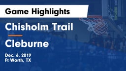Chisholm Trail  vs Cleburne  Game Highlights - Dec. 6, 2019