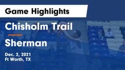 Chisholm Trail  vs Sherman  Game Highlights - Dec. 2, 2021