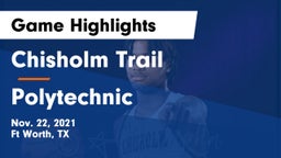 Chisholm Trail  vs Polytechnic  Game Highlights - Nov. 22, 2021