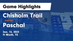 Chisholm Trail  vs Paschal  Game Highlights - Jan. 13, 2023