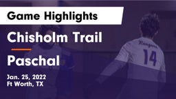 Chisholm Trail  vs Paschal Game Highlights - Jan. 25, 2022